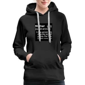 Mother Definition Premium Hoodie