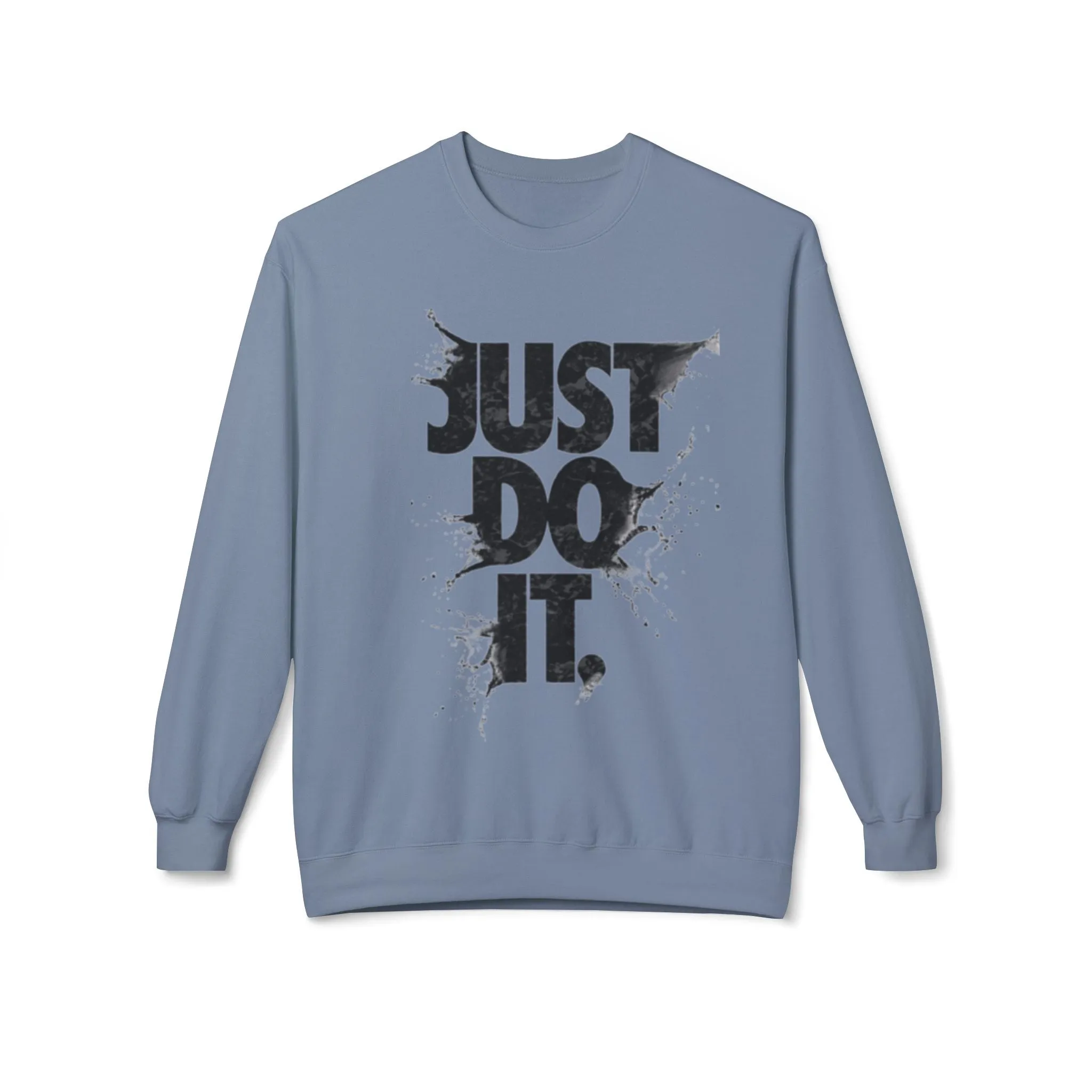 Motivational Fleece Sweatshirt