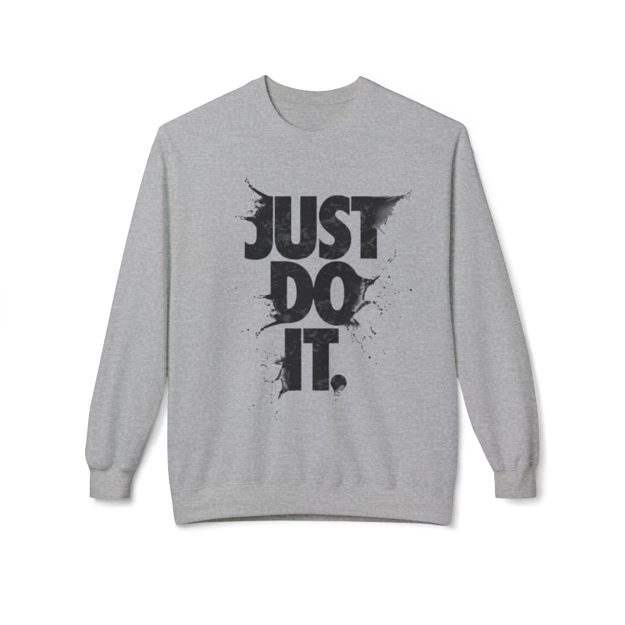 Motivational Fleece Sweatshirt
