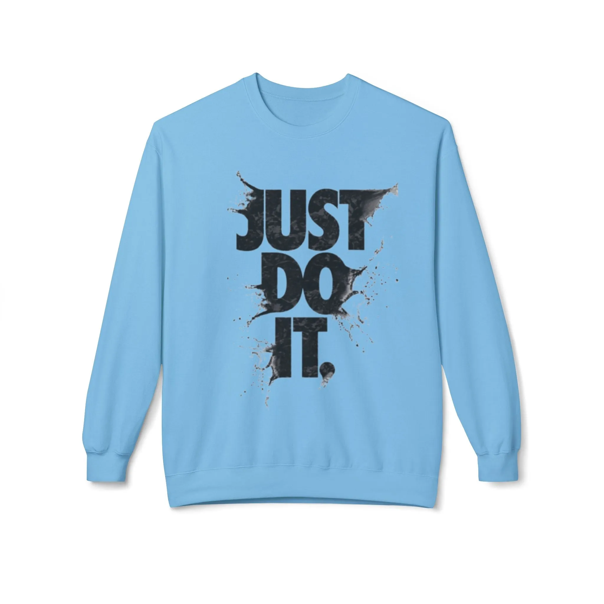 Motivational Fleece Sweatshirt