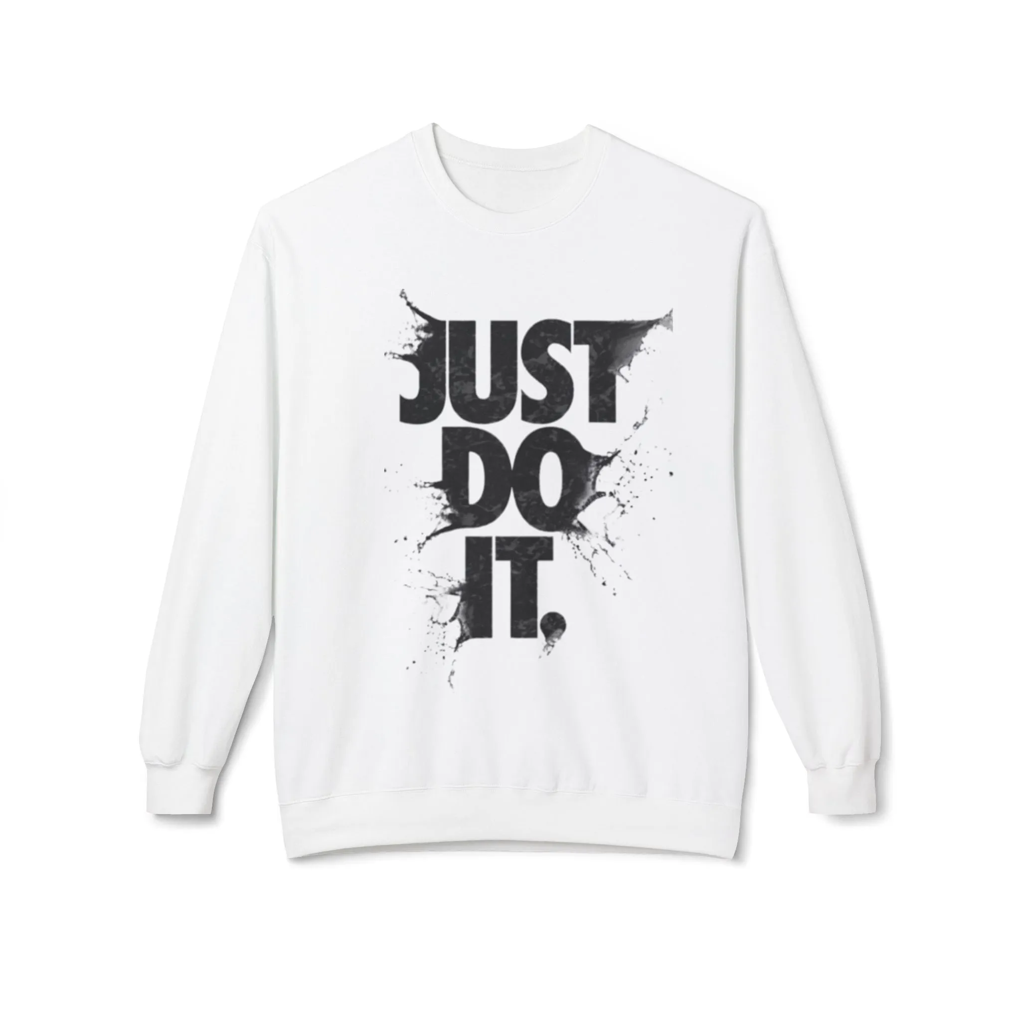 Motivational Fleece Sweatshirt