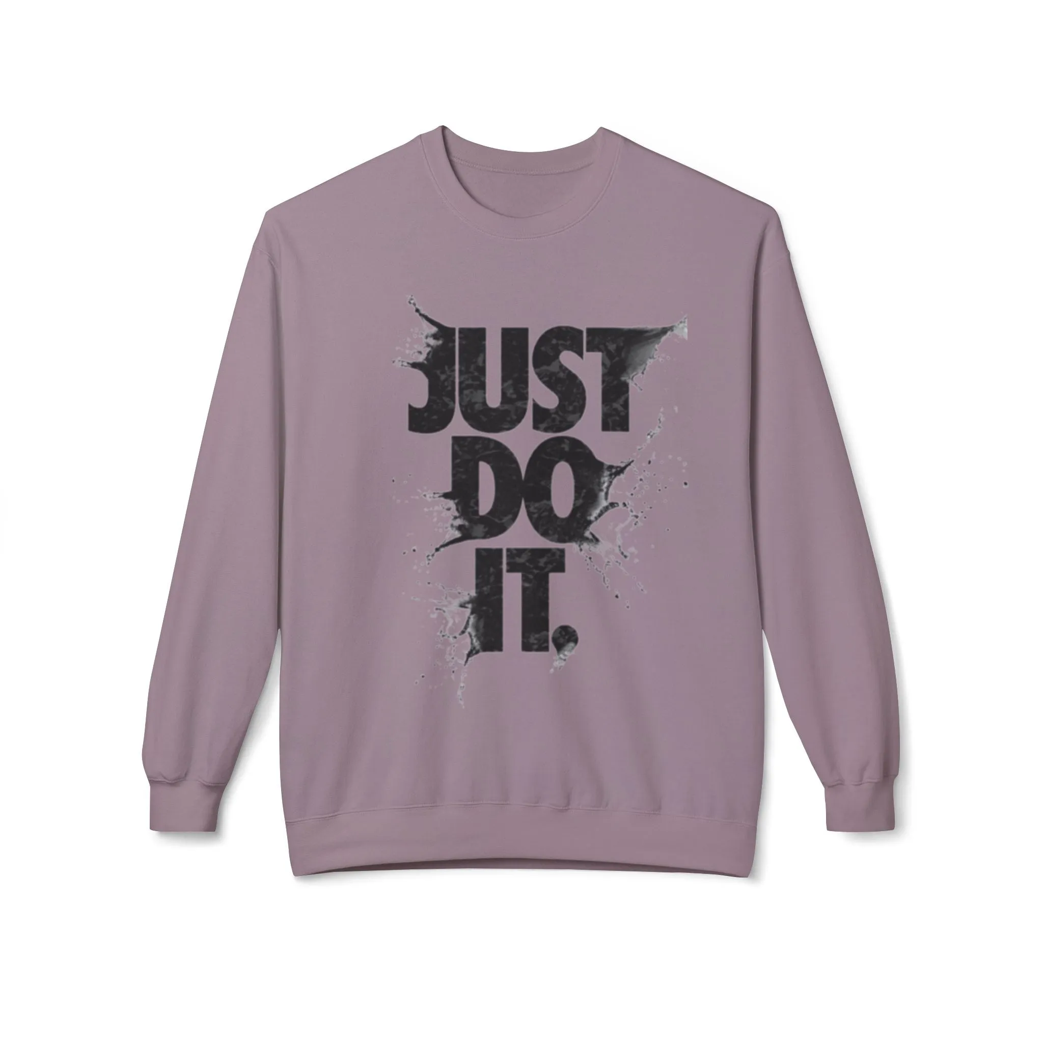 Motivational Fleece Sweatshirt